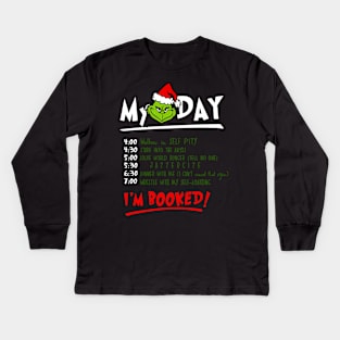 My-Day-I'm-Booked-Grinch Kids Long Sleeve T-Shirt